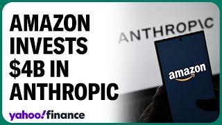 Amazon to invest an additional $4B in Anthropic