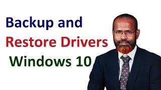 How to Backup and Restore Device Drivers in Windows 10  | Tutorials