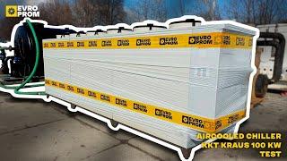 AIRCOOLED CHILLER KKT KRAUS 100 KW TEST. Evroprom