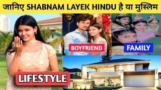 Shabnam Layek Lifestyle | Shabnam Layek Biography, Boyfriend Lovestory Age Family House Religion
