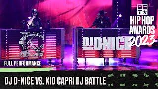 DJ D-Nice vs. Kid Capri SHUT DOWN The Internet With Some Throwbacks | Hip Hop Awards '23