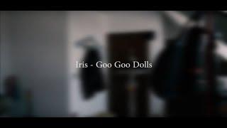 Iris - Goo Goo Dolls | Stefan Schmid Officially | Cover