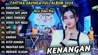 CANTIKA DAVINCA FULL ALBUM | KENANGAN, RINDU TAPI JAUH, OBATI RINDUKU - AGENG MUSIC