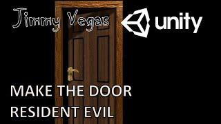 Mini Unity Tutorial - How To Make The Resident Evil Door Scene