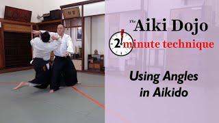 Using Angles in Aikido  - The Aiki Dojo 2 Minute Technique #aikido #aikidocenterla #aikidolosangeles