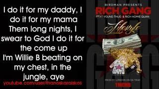 Rich Gang - Lifestyle ft. Young Thug, Rich Homie Quan (Lyrics)