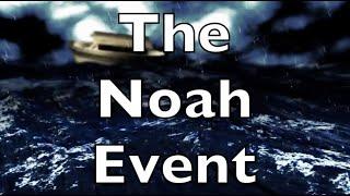 Pole Shift at the Noah Event | 6000 Years Ago