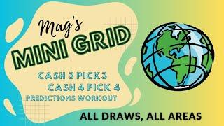 Mini Grid 11/24/24 Cash 3 Cash 4 Lottery Strategy for Winning Any State Any Drawing