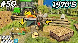 1970'S. GOOD MONEY. Woodworking with new chainsaws. Farming simulator 22. FS 22. Timelapse. Ep 50