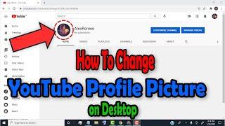 How To Change YouTube Profile Picture on Desktop