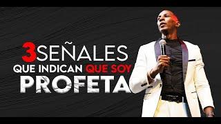 3 SEÑALES QUE INDICAN QUE SOY PROFETA | Pastor Moises Bell