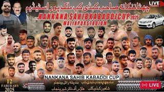 Live 6th Nankana Sahib Kabaddi Cup 2025 Malikpur Stadium Faisalabad 12 February 2025