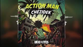 Chezidek - Action Man [Irie Ites Records / Evidence Music] 2024 Release