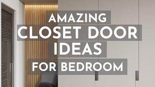 Closet Door Ideas For Bedrooms