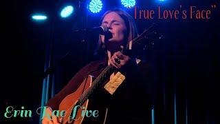 True Love’s Face - Erin Rae (4K) (Carrboro, NC)