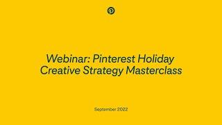 [Webinar] Win the Holidays with Pinterest: a Creative Strategy Masterclass