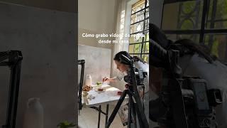 Cómo grabar vídeos de recetas desde TU CASA! #contentcreator #foodphotography