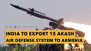 India to export Akash Air Defense System to Armenia