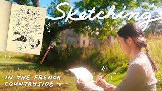 A Week In France  sketching in the dreamy countryside, living in a castle with strangers