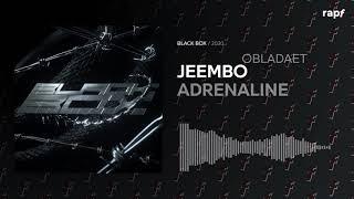 JEEMBO feat. OBLADAET - ADRENALINE | BLACK BOX | 2020 | Новый альбом