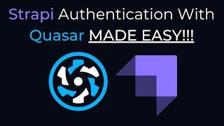 Authenticate Quasar With Strapi With VueAuth!