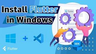 (2024)How to install Flutter and VSCode  on Windows