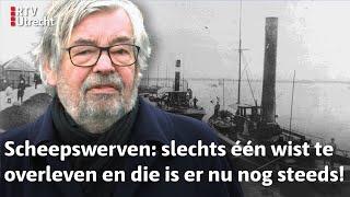 Van Rossem Vertelt: het unieke verhaal van de laatste scheepswerf van Midden-Nederland | RTV Utrecht