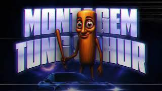 MONTAGEM TUNG SAHUR