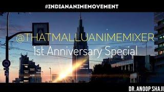 V. 60 @thatmalluanimemixer 1st Anniversary Special| Indian Music Anime Mix |AMV #IndianAnimeMovement