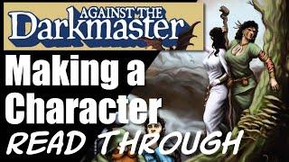 Creating Characters in the Against the Darkmaster RPG - Rules Read Through (Part 1 of 4)