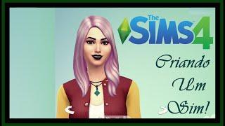 The Sims 4 - Criando Um Sim! #01