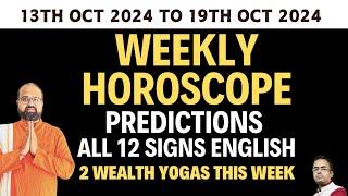 13th October 2024 to 19th October 2024 Weekly Horoscope | Sun Debilitated & Moon Exalted Wealth Yog