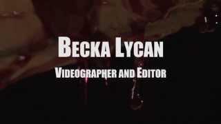 Becka Lycan Reel
