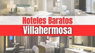 Hoteles Económicos en Villahermosa | Dónde Alojarse en Villahermosa