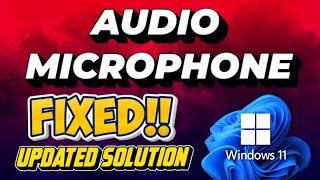 How to Fix Audio Microphone on Windows 11