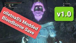 olletnaS's Bloodborne Modded Save v1.0 | Download Link | Save Wizard | 2021