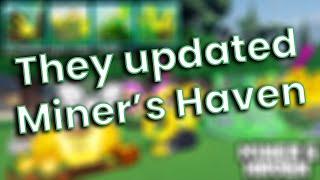 They updated Miner's Haven!