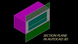 SECTION PLANE in Autocad 3D modeling