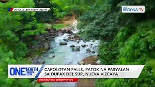 One North Central Luzon: Carolotan Falls, patok na pasyalan sa Nueva Vizcaya