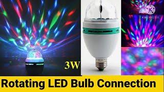 rotating laser bulbs | multi colours bulb connection | how To use LED bulb | LED bulbs connection