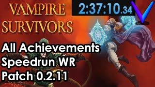 Vampire Survivors 100% Achievement Former World Record (2:37:10) - v0.2.11