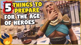 5 IMPORTANT THINGS TO GET READY For Conans Next BIGGEST UPDATE - The AGE OF HEROES | Conan Exiles |