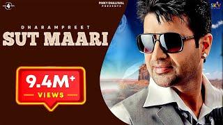 SUT MAARI (Official Video) DHARAMPREET  | New Punjabi Songs |  Latest Punjabi Songs 2015