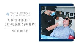 Service Highlight: Orthognathic Surgery | Charleston Oral and Facial Surgery