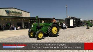Highlights of the 2nd Annual Antique Tractor Show at TriGreen Equipment