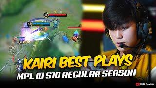 KAIRI's BEST PLAYS DURING MPL ID S10 REGULAR SEASON. . . 