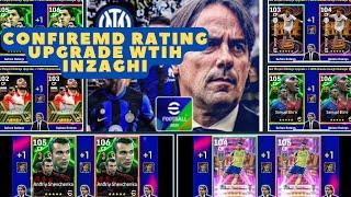 eFootball CONFIRMED +1 Rating Upgrade With Simone Inzaghi/ which player get 1+ rating with Inzaghi