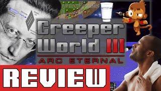 Creeper World 3 Review: Prepare to Drown Edition™ | Featuring Dripte from the Devil May Drip Series