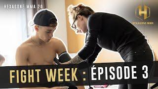 "ON ATTEND JUSTE L'HEURE DE LA TEMPETE" Paul Dena - Fight Week Episode 2 Hexagone MMA 20