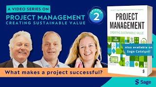 Project Management: Creating Sustainable Value - Video Series Episode 2